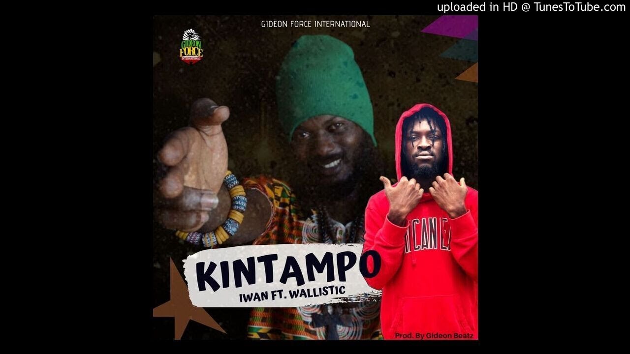 Watch IWAN - Kintampo ft. Wallistic (Prod. by Gideon Beatz) on YouTube Watch IWAN - Kintampo ft. Wallistic (Prod. by Gideon Beatz) on YouTube