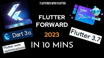 Flutter Forward 2023 in 10 Mins | What
