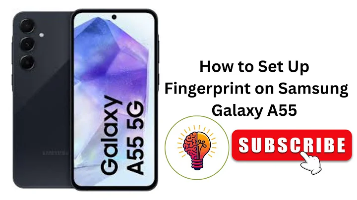 How to Set Up Fingerprint on Samsung Galaxy A55