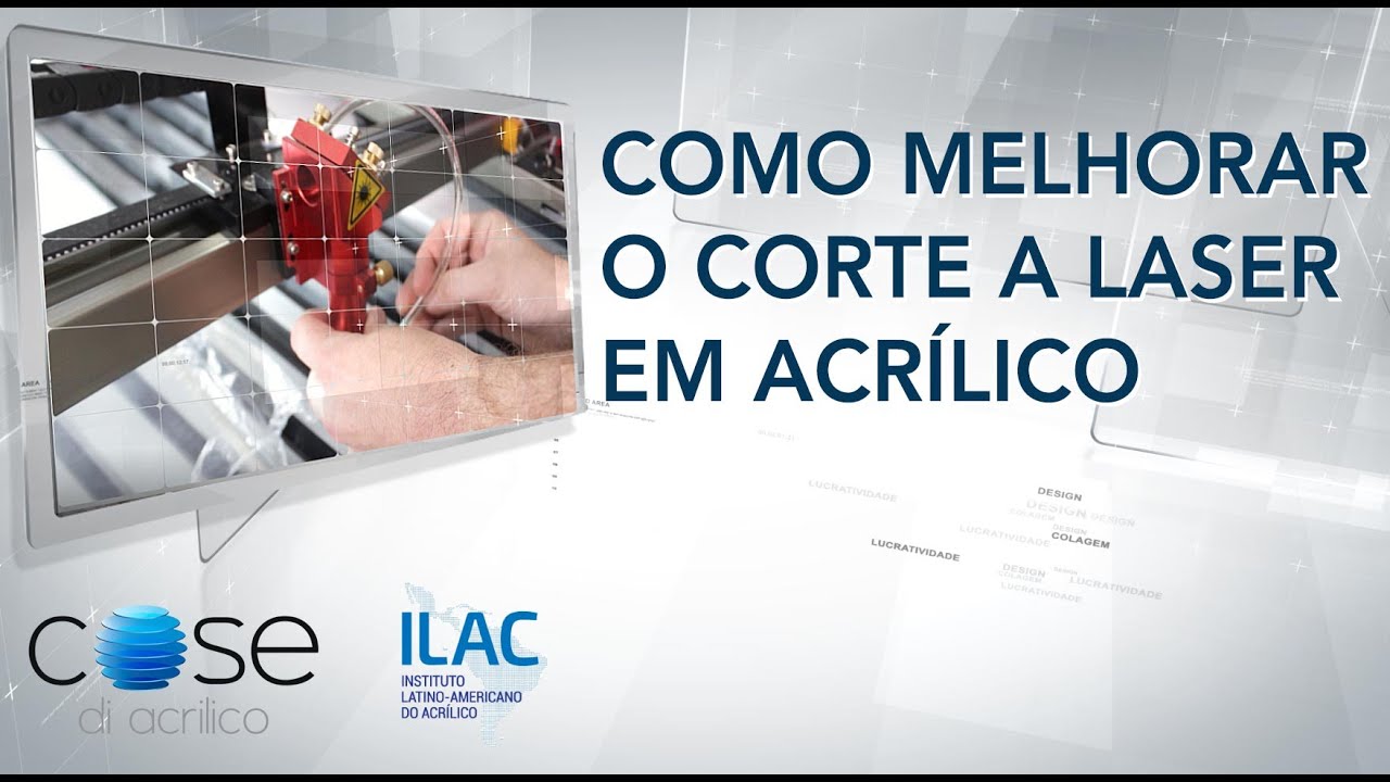 Como melhorar o Corte a Laser em Acrílico - ILAC - YouTube