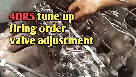 4DR5 paano mag tune up valve adjustment firing order