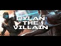 Dylanthevillain  channel trailer 2023
