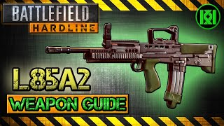 L85A2 Review (Gameplay) Best Gun Setup | Battlefield Hardline Weapon Guide (BFH)