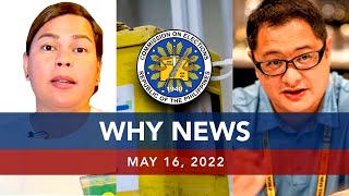 UNTV: Why News | May 16, 2022