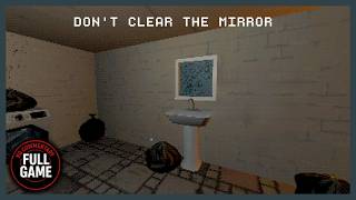 Don't Clear The Mirror - (itch.io) Indie Horror Game | No Commentary | PC