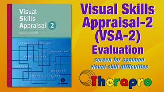 An Introduction To The Visual Skills Appraisal 2 From Therapro