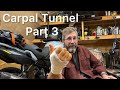 Carpal Tunnel Surgery Update – Day 5 Recovery | Part 3