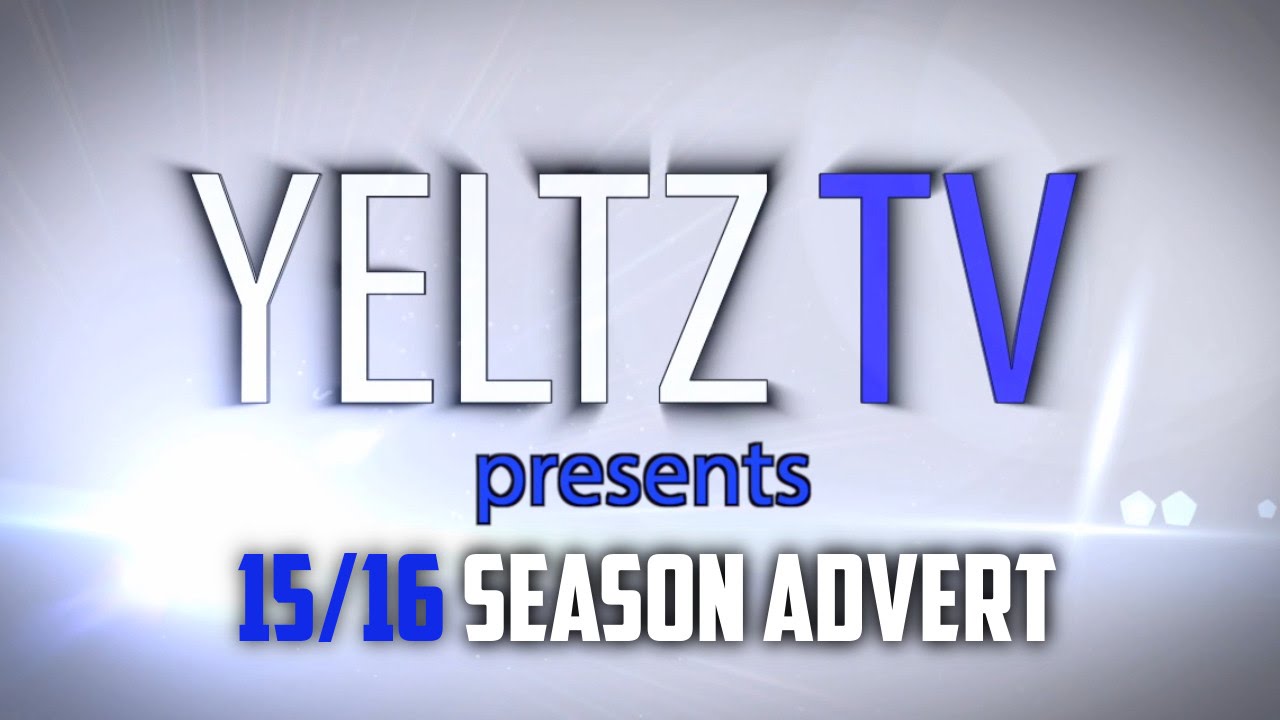 Yeltz TV 15/16 Season Advert sports news