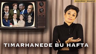 Şule Aydın ile Tımarhanede Bu Hafta - Kim daha 'keriz'