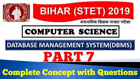 Database Management System (DBMS) Complete Concept with Questions Part 7 ll DBMS for STET Exam