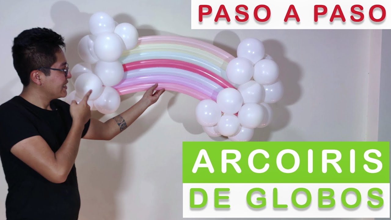 ✅ ARCOIRIS CON GLOBOS 🎈 paso a paso