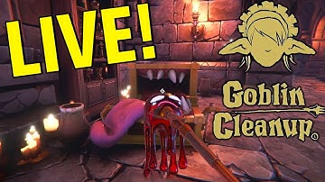 LIVE: Goblin Cleanup!