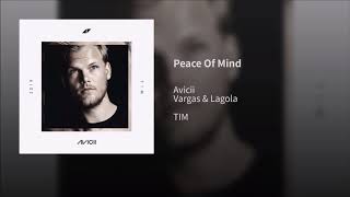 Avicii Feat. Vargas &amp; Lagola - Peace Of Mind