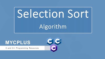 Selection Sort Algorithm explained in 2 minutes - MYCPLUS