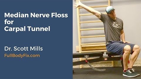 Median Nerve Floss for Carpal Tunnel Syndrome