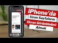 iPhone’da Tam Sayfa Ekran Görüntüsü Almanın En Kolay Yolu!