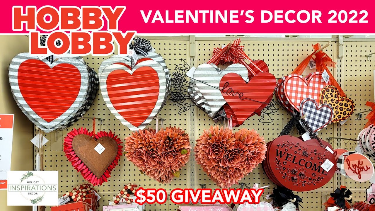 HOBBY LOBBY Valentine's Decor 2022! 50 Giveaway! SHOP WITH ME! YouTube