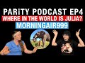 Aloha Friday PARiTY Podcast EP4 | Where In The World Is Julia aka MORNINGAIR999