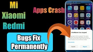Apps has Stopped! Unfortunately Setting has Stopped!!Fix App Crash On Any Mi,Xiaomi,Redmi Phones