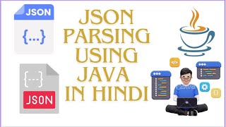Advanced JSON Parsing with Java and Gson in Hindi - Part 1 #gson #java #lombok #json #parse #maven