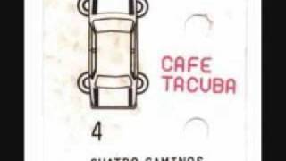 CAFE TACUBA - QUE PASARA chords