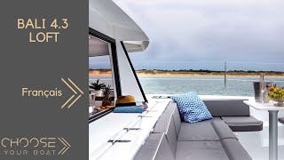 Bali 4.3 Loft de Bali Catamarans (Vidéo de Visite Guidée en Français)