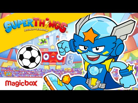 ⚡EPISODIO SUPERTHINGS⚡ La super partita di KICKSTAR 💥| SERIE DI CARTONI ANIMATI PER BAMBINI
