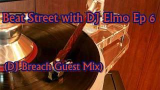 Beat Street with DJ Elmo Ep 6 DJ Breach Guest Mix