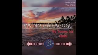 Vaino Garagogu |by Tomex Jnr Siaia |Papuan Music 🎶 |PNG Music