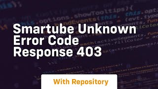 Celebrity smartube unknown error code response 403 Profile