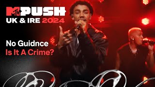 No Guidnce Live Performance Of Is It A Crime? | Mtv Uk & Ire Push 2024