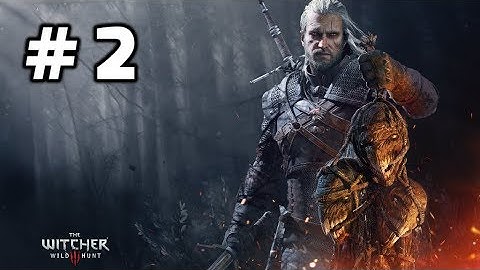 The Witcher 3: Wild Hunt Walkthrough Part 2