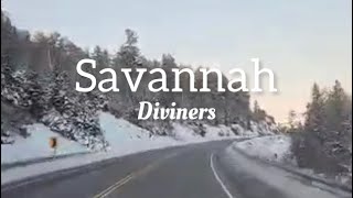 DIVINERS - SAVANNAH (feat PHILLY K) LYRICS  II NO COPYRIGHT SOUNDS II LBraceros#429
