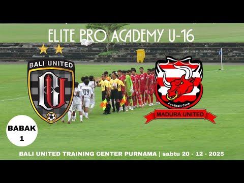 F200M x alpintoto - BALI UNITED VS MADURA UNITED | ELITE PRO ACADEMY U16 | SABTU - 20 DES 2025 | BABAK 1