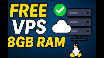 Free VPS 8GB RAM – No Credit Card, 100% Working!