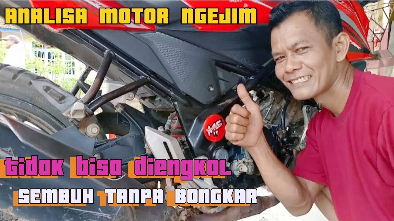 CB150 R NGEJIM TIDAK BISA DIENGKOL SEMBUH TANPA BONGKAR