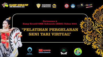 KKSI SENI TARI 2021 - Pertemuan 8