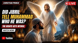 Did Jibril Introduce Himself to Muhammad A Powerful Debate! Worth Watching!