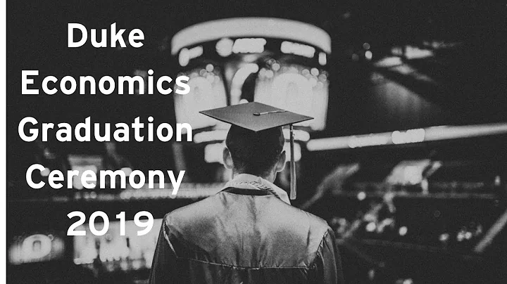 Duke University Department of Economics Graduation 2019