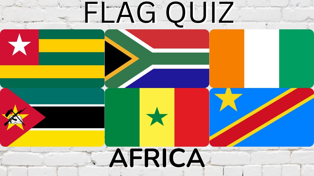 GUESS THE FLAG CHALLENGE FLAG QUIZ AFRICA quiz flag challenge YouTube