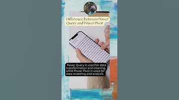 Difference between Power Query and Power Pivot
