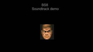 BS8 soundtrack
