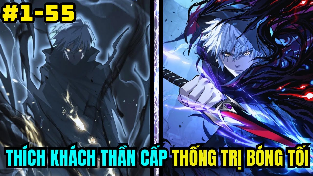 FULL BỘ | THÍCH KHÁCH THẦN CẤP TA CHÍNH LÀ BÓNG ĐÊM | REVIEW TRUYỆN HAY