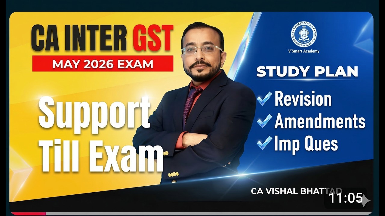 CA Inter GST May 2026 | Complete Study Plan,Amendments, Revision & Imp Questions|Support Till Exam
