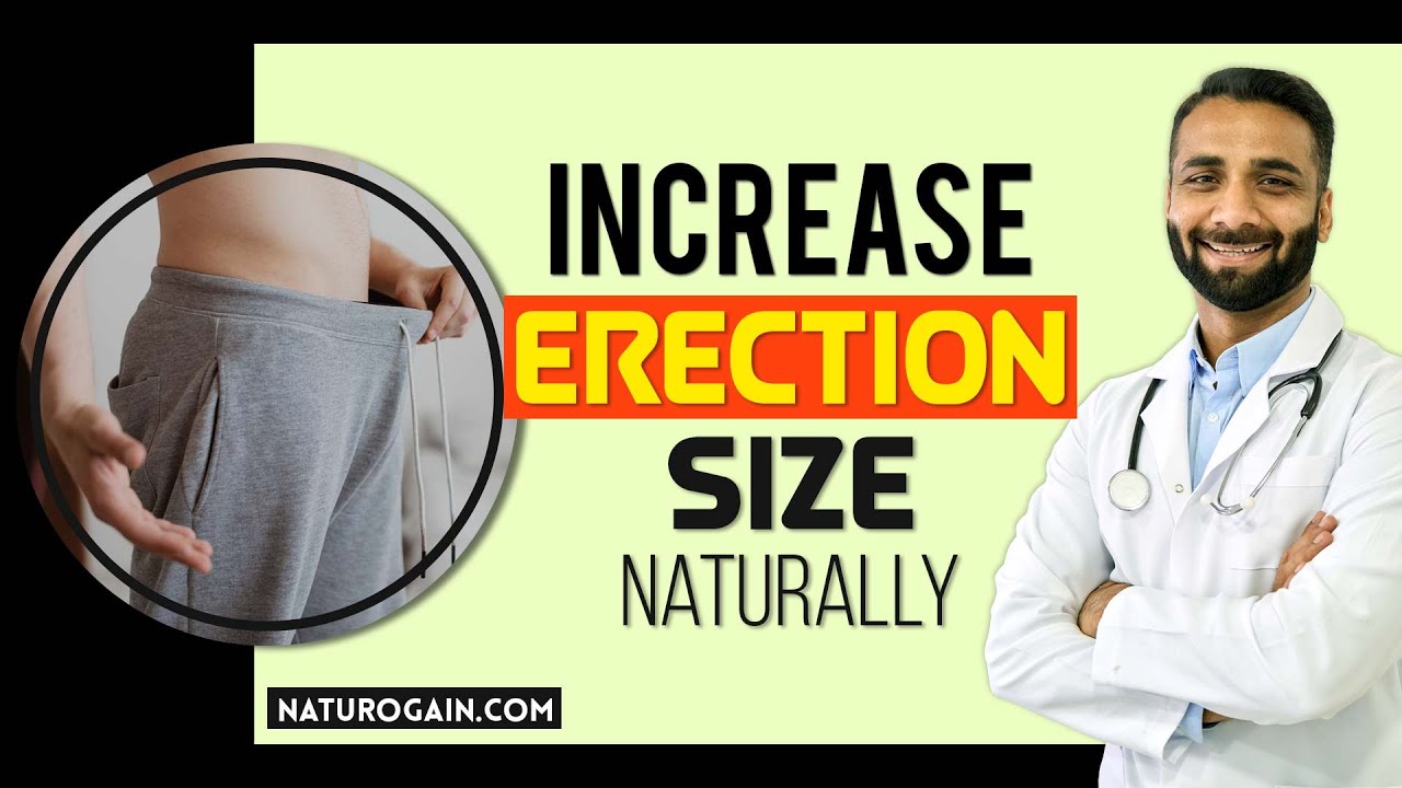 How to Increase Erection Size and Hardness during Sex? YouTube