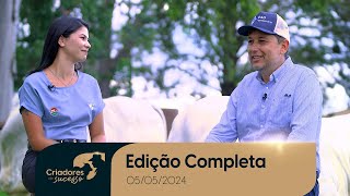 Criadores de Sucesso - Edição Completa 05/05/2024