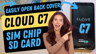 Cloud C7 How to Remove the Back Cover to Add an SD Card or Change the SIM Chip - Cloud Mobile C7