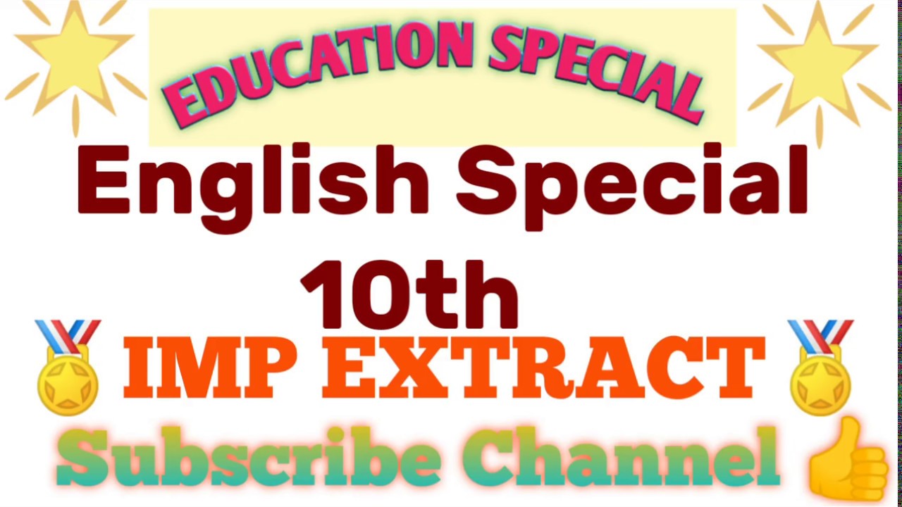 Imp extract,class 10th,English special,English medium,अंग्रेजी विशिष्ट