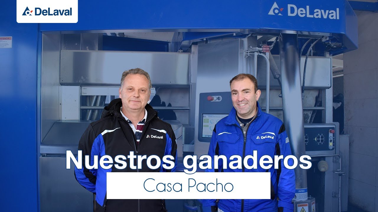 DeLaval | Robot de ordeño | Nuestros ganaderos | Casa Pacho