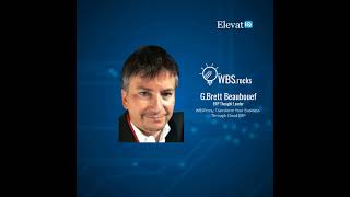 WBSP024: Transform Your Business Through Cloud ERP w/ G.Brett Beaubouef
